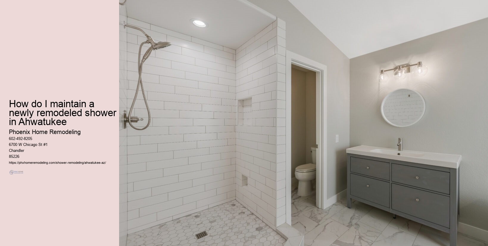 How do I maintain a newly remodeled shower in Ahwatukee